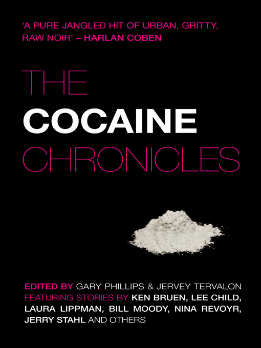 Title details for The Cocaine Chronicles by Jervey Tervalon - Available